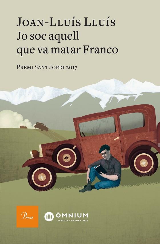 JO SOC AQUELL QUE VA MATAR FRANCO | 9788475887012 | LLUÍS LLUÍS, JOAN | Llibreria Online de Banyoles | Comprar llibres en català i castellà online