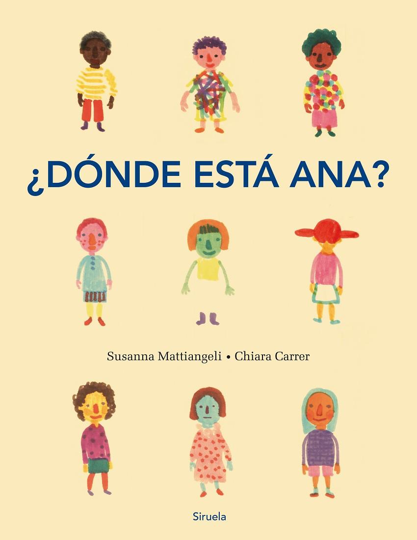 ¿DÓNDE ESTÁ ANA? | 9788417308834 | CARRER, CHIARA/MATTIANGELI, SUSANNA | Llibreria Online de Banyoles | Comprar llibres en català i castellà online