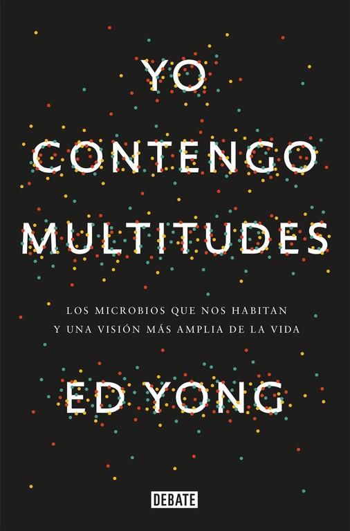 YO CONTENGO MULTITUDES | 9788499927664 | ED YONG | Llibreria Online de Banyoles | Comprar llibres en català i castellà online
