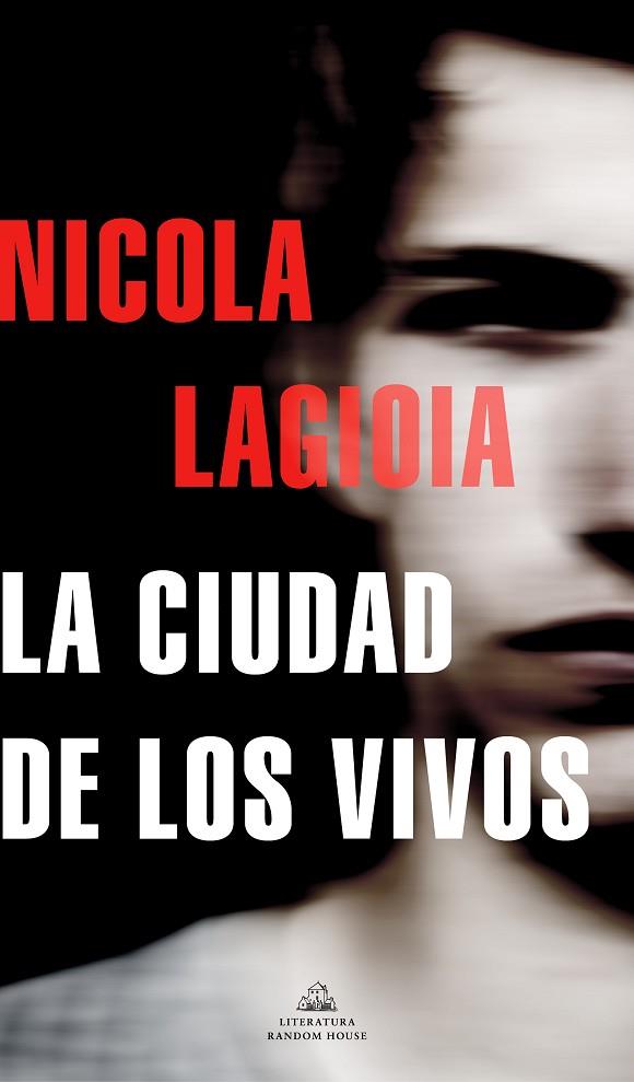 LA CIUDAD DE LOS VIVOS | 9788439739210 | LAGIOIA, NICOLA | Llibreria Online de Banyoles | Comprar llibres en català i castellà online