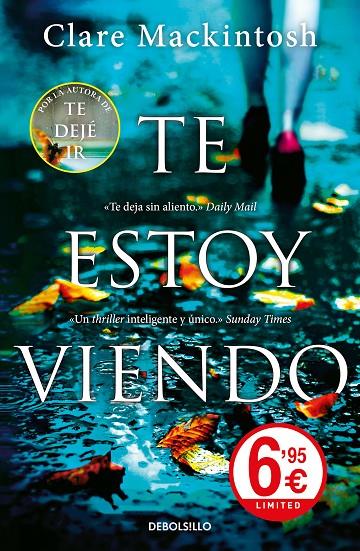 TE ESTOY VIENDO | 9788466344951 | CLARE MACKINTOSH | Llibreria Online de Banyoles | Comprar llibres en català i castellà online