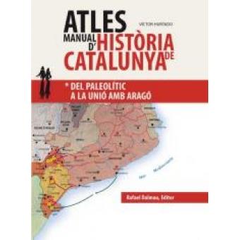 ATLES MANUAL D'HISTÒRIA DE CATALUNYA 1.  | 9788423208043 | HURTADO, VÍCTOR | Llibreria Online de Banyoles | Comprar llibres en català i castellà online