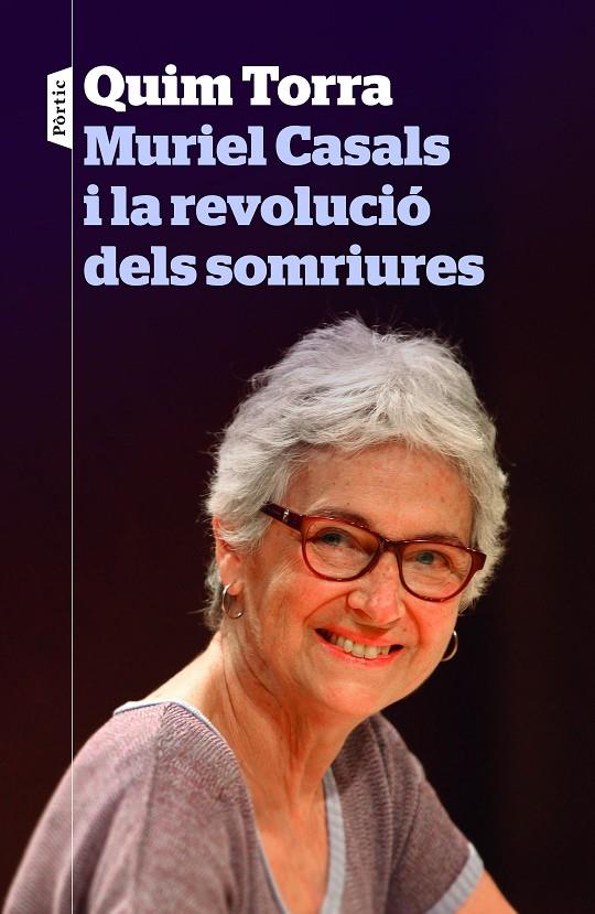 MURIEL CASALS I LA REVOLUCIÓ DELS SOMRIURES | 9788498093773 | TORRA, QUIM | Llibreria Online de Banyoles | Comprar llibres en català i castellà online