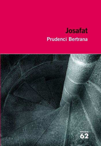JOSAFAT | 9788492672509 | BERTRANA, PRUDENCI | Llibreria Online de Banyoles | Comprar llibres en català i castellà online