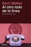 AL OTRO LADO DE LA LÍNEA | 9788419552501 | MAHER , KERRI | Llibreria Online de Banyoles | Comprar llibres en català i castellà online