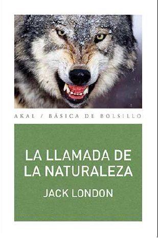 LA LLAMADA DE LA NATURALEZA | 9788446041733 | LONDON, JACK | Llibreria Online de Banyoles | Comprar llibres en català i castellà online