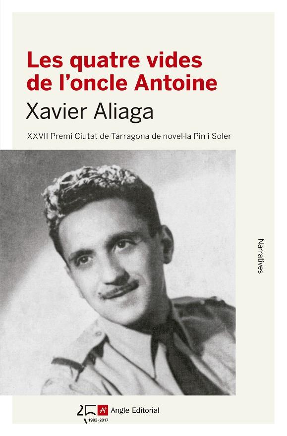 LES QUATRE VIDES DE L'ONCLE ANTOINE | 9788415307891 | ALIAGA VÍLLORA, XAVIER | Llibreria Online de Banyoles | Comprar llibres en català i castellà online