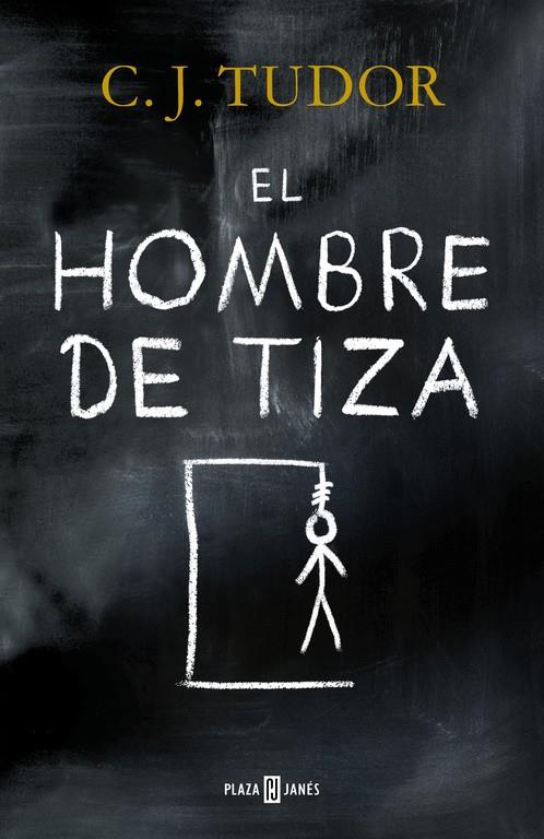 EL HOMBRE DE TIZA | 9788401019814 | C.J. TUDOR | Llibreria Online de Banyoles | Comprar llibres en català i castellà online