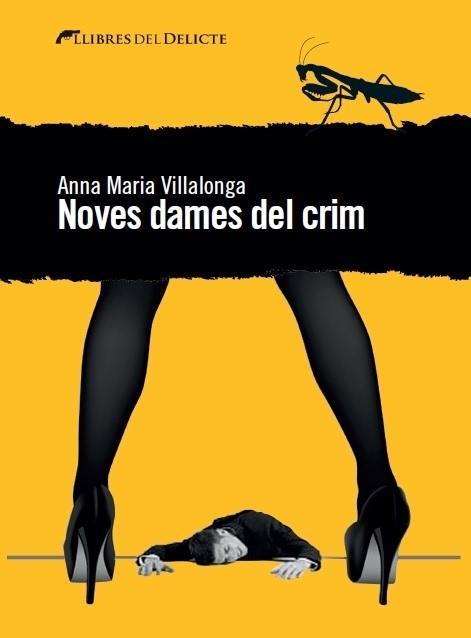 NOVES DAMES DEL CRIM | 9788494374920 | VILLALONGA, ANNA MARIA | Llibreria Online de Banyoles | Comprar llibres en català i castellà online