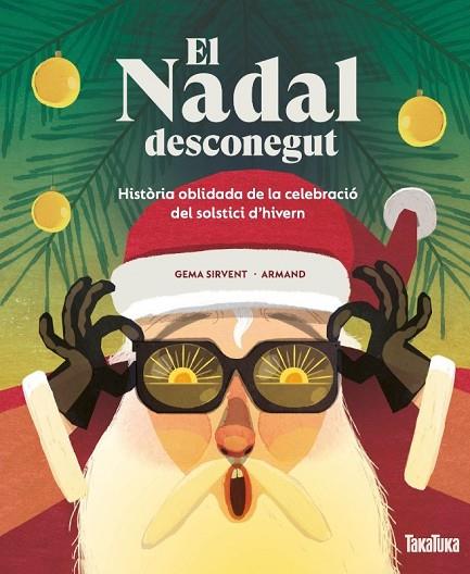 NADAL DESCONEGUT, EL | 9788418821677 | SIRVENT, GEMA | Llibreria Online de Banyoles | Comprar llibres en català i castellà online