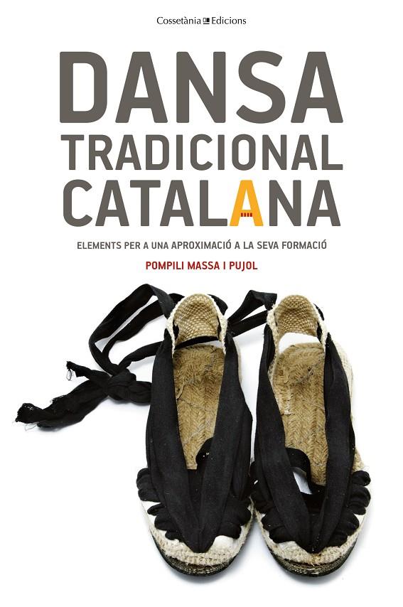 DANSA TRADICIONAL CATALANA | 9788490346990 | MASSA I PUJOL, POMPILI | Llibreria Online de Banyoles | Comprar llibres en català i castellà online
