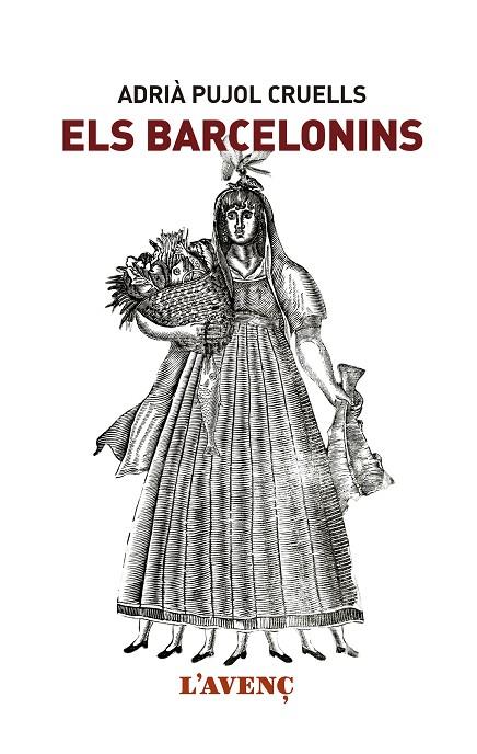 BARCELONINS, ELS | 9788416853151 | PUJOL CRUELLS, ADRIÀ | Llibreria Online de Banyoles | Comprar llibres en català i castellà online