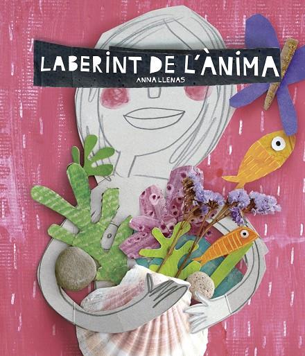 LABERINT DE L'ÀNIMA | 9788416297696 | ANNA LLENAS | Llibreria Online de Banyoles | Comprar llibres en català i castellà online