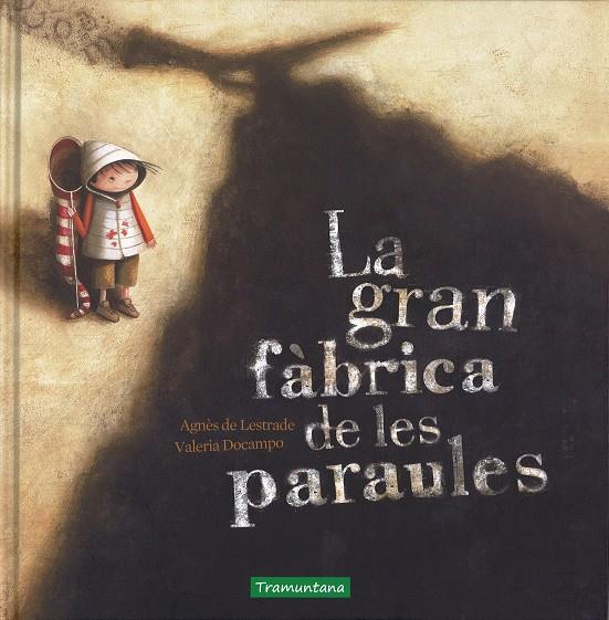 LA GRAN FÀBRICA DE LES PARAULES | 9788416578092 | RIVAS GUERRERO, MARIA TERESA | Llibreria Online de Banyoles | Comprar llibres en català i castellà online