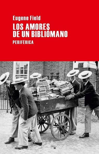 AMORES DE UN BIBLIÓMANO, LOS | 9788492865819 | FIELD, EUGENE | Llibreria Online de Banyoles | Comprar llibres en català i castellà online