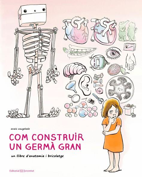 COM CONSTRUIR UN GERMÀ GRAN | 9788426145222 | VAUGELADE, ANAÏS | Llibreria Online de Banyoles | Comprar llibres en català i castellà online
