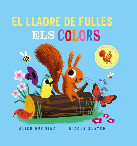 LLADRE DE FULLES. ELS COLORS, EL | 9788418753374 | HEMMING, ALICE | Llibreria Online de Banyoles | Comprar llibres en català i castellà online