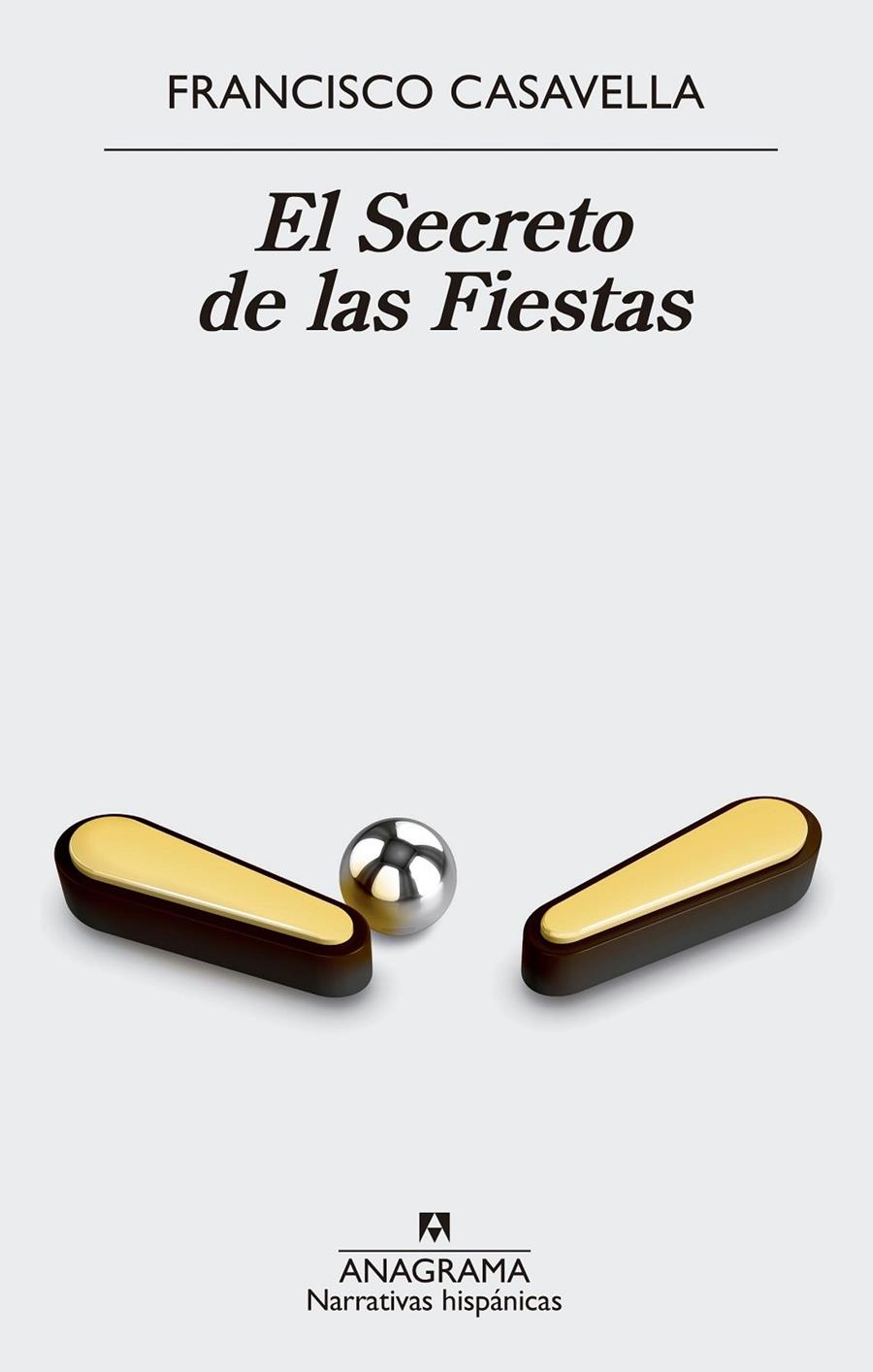 SECRETO DE LAS FIESTAS, EL | 9788433998583 | CASAVELLA, FRANCISCO | Llibreria Online de Banyoles | Comprar llibres en català i castellà online