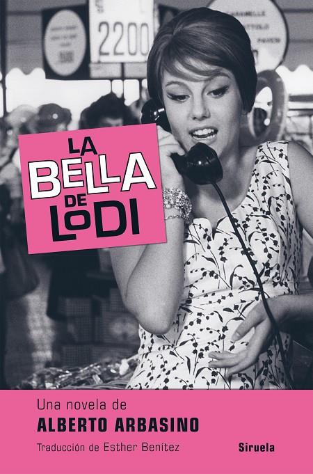 BELLA DE LODI, LA | 9788417308025 | ARBASINO, ALBERTO | Llibreria Online de Banyoles | Comprar llibres en català i castellà online
