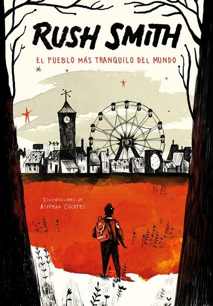 PUEBLO MÁS TRANQUILO DEL MUNDO,  EL | 9788420485935 | SMITH, RUSH | Llibreria Online de Banyoles | Comprar llibres en català i castellà online