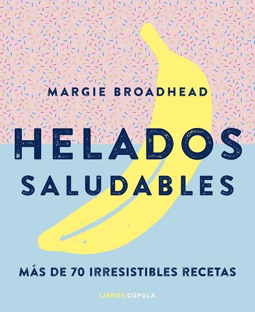 HELADOS SALUDABLES | 9788448024178 | AA. VV. | Llibreria Online de Banyoles | Comprar llibres en català i castellà online