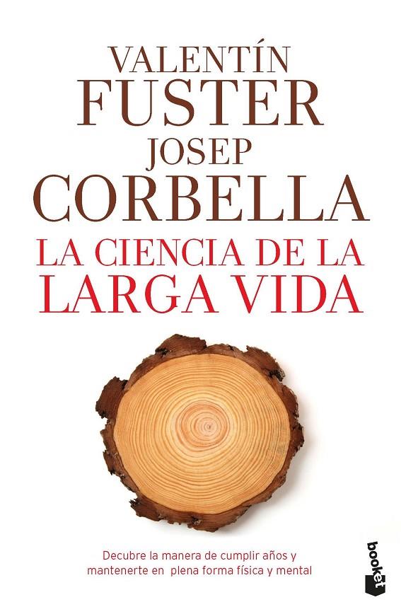 CIENCIA DE LA LARGA VIDA, LA | 9788408193784 | FUSTER, VALENTÍN/CORBELLA, JOSEP | Llibreria Online de Banyoles | Comprar llibres en català i castellà online