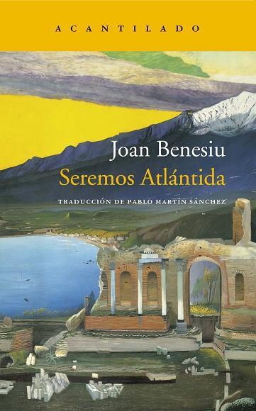 SEREMOS ATLÁNTIDA | 9788419036087 | BENESIU, JOAN | Llibreria Online de Banyoles | Comprar llibres en català i castellà online