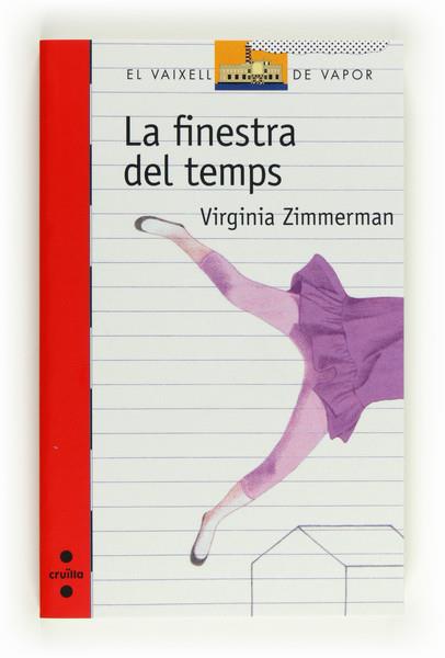 FINESTRA DEL TEMPS, LA | 9788466130523 | ZIMMERMAN, VIRGINIA | Llibreria Online de Banyoles | Comprar llibres en català i castellà online