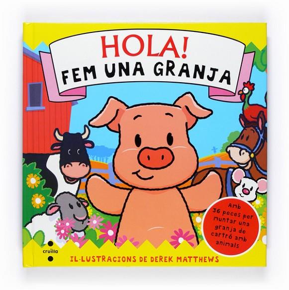 HOLA! FEM UNA GRANJA | 9788466125956 | WILLIAMS, RACHEL | Llibreria Online de Banyoles | Comprar llibres en català i castellà online