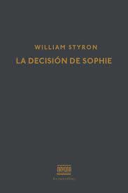 DECISISON DE SOPHIE, LA | 9788416259441 | STYRON W | Llibreria Online de Banyoles | Comprar llibres en català i castellà online