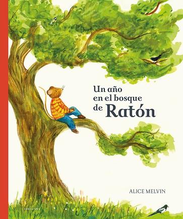 AÑO EN EL BOSQUE DE RATÓN, UN | 9788414036792 | MELVIN, ALICE | Llibreria Online de Banyoles | Comprar llibres en català i castellà online