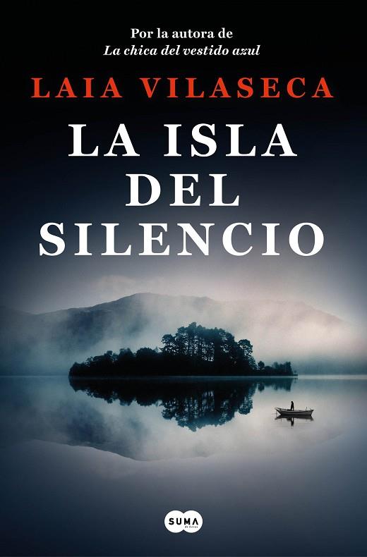 LA ISLA DEL SILENCIO | 9788491299271 | VILASECA, LAIA | Llibreria Online de Banyoles | Comprar llibres en català i castellà online