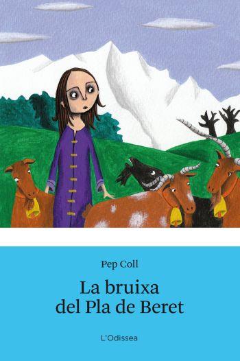 BRUIXA DEL PLA DE BERET,LA | 9788492790531 | COLL, PEP | Llibreria Online de Banyoles | Comprar llibres en català i castellà online