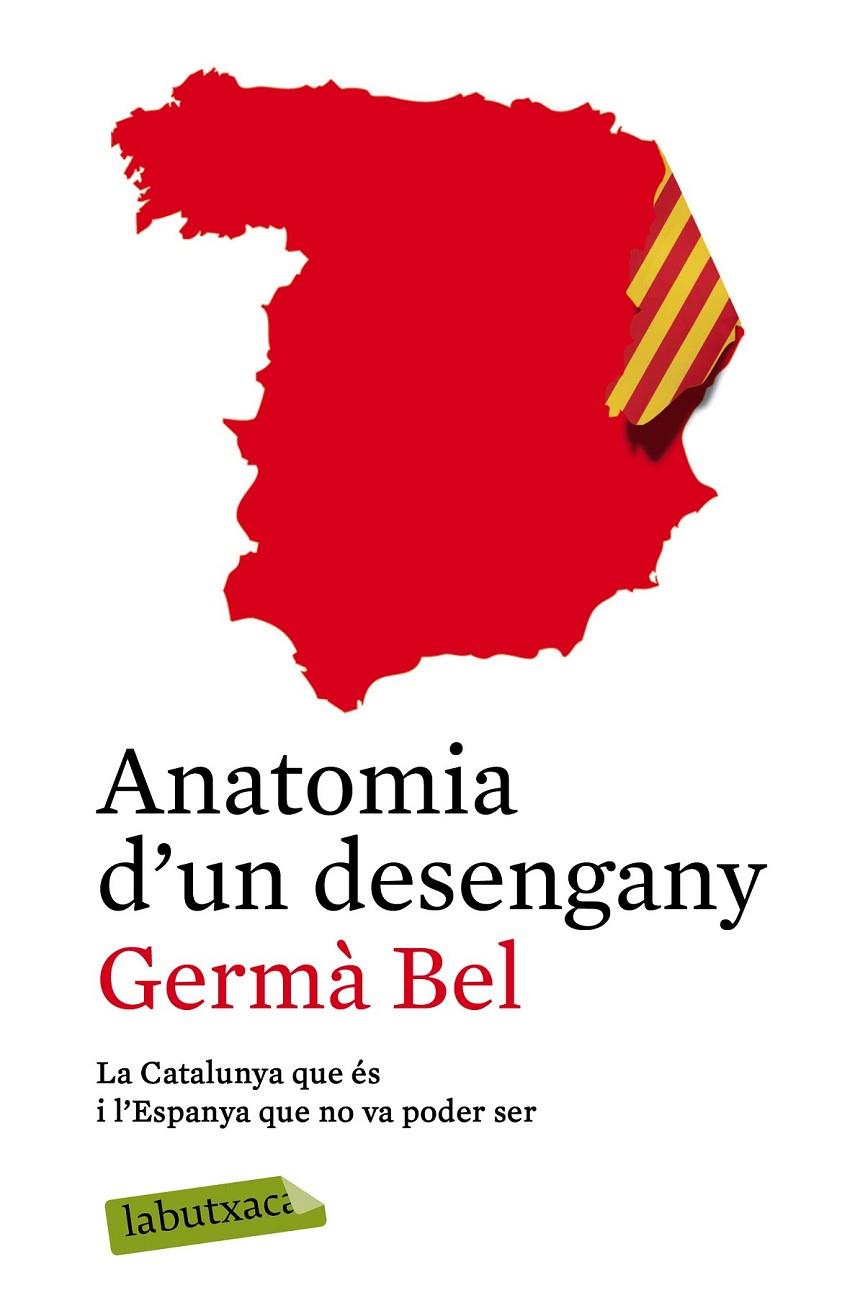 ANATOMIA D'UN DESENGANY | 9788499309361 | GERMÀ BEL | Llibreria Online de Banyoles | Comprar llibres en català i castellà online