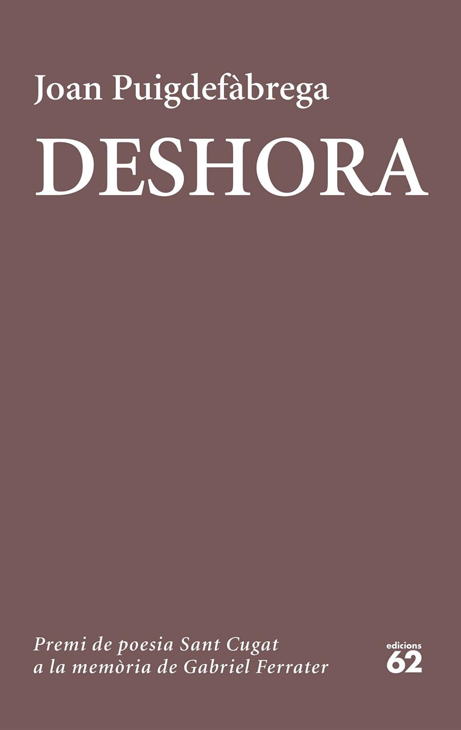 DESHORA | 9788429776089 | JOAN PUIGDEFÀBREGA | Llibreria Online de Banyoles | Comprar llibres en català i castellà online