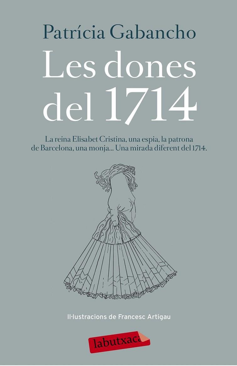 DONES DEL 1714, LES | 9788499309590 | PATRICIA GABANCHO GHIELMETTI | Llibreria Online de Banyoles | Comprar llibres en català i castellà online