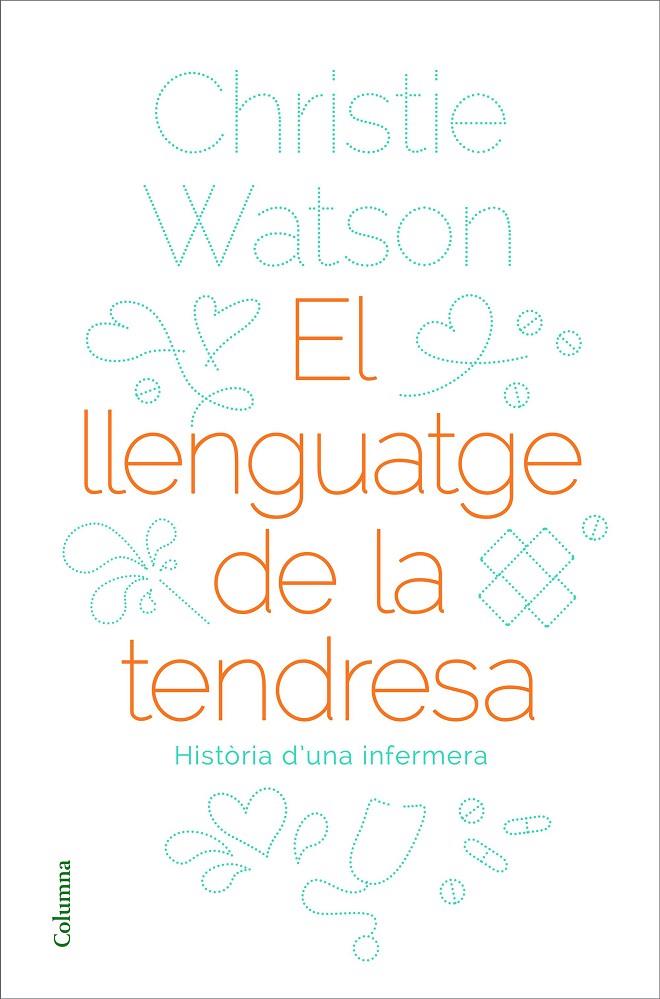EL LLENGUATGE DE LA TENDRESA | 9788466424127 | WATSON, CHRISTIE | Llibreria Online de Banyoles | Comprar llibres en català i castellà online