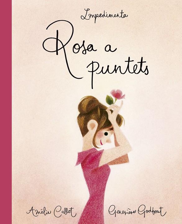 ROSA A PUNTETS | 9788417115463 | CALLOT, AMÈLIE | Llibreria Online de Banyoles | Comprar llibres en català i castellà online