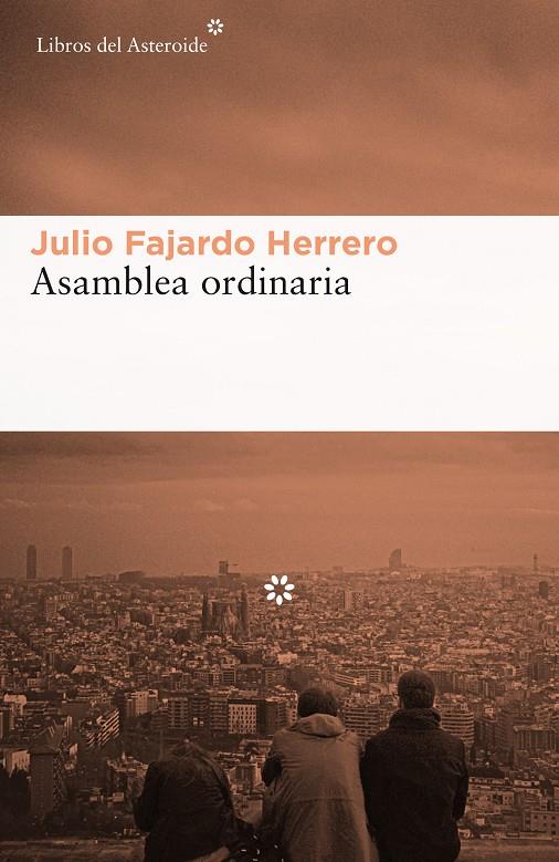 ASAMBLEA ORDINARIA | 9788416213856 | FAJARDO HERRERO, JULIO | Llibreria Online de Banyoles | Comprar llibres en català i castellà online