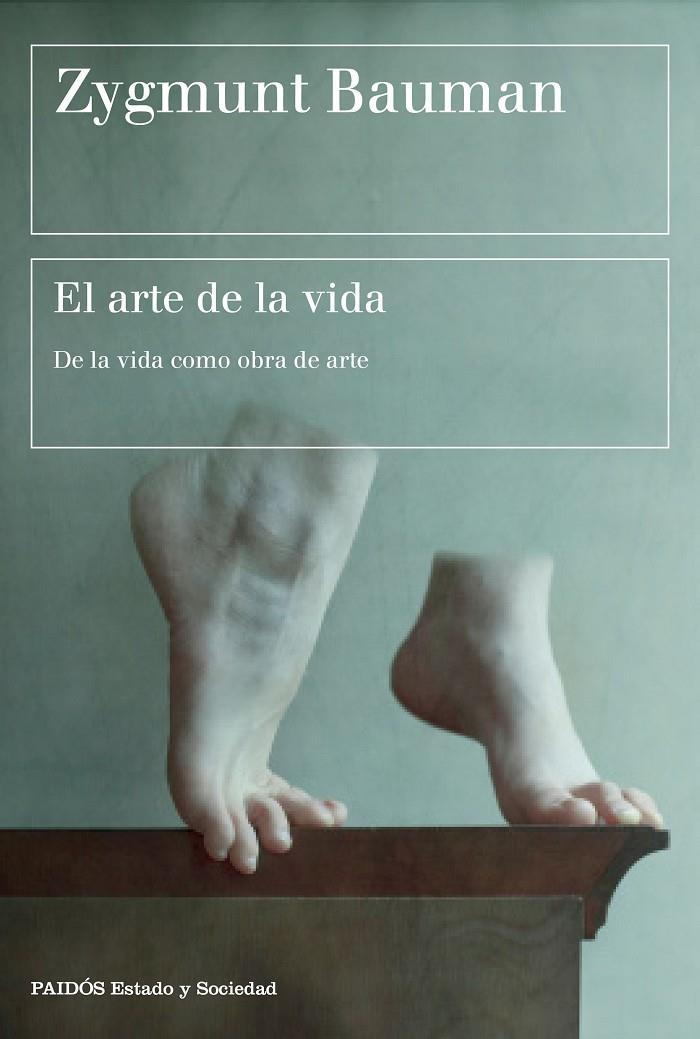 ARTE DE LA VIDA, EL | 9788449333514 | BAUMAN, ZYGMUNT | Llibreria Online de Banyoles | Comprar llibres en català i castellà online