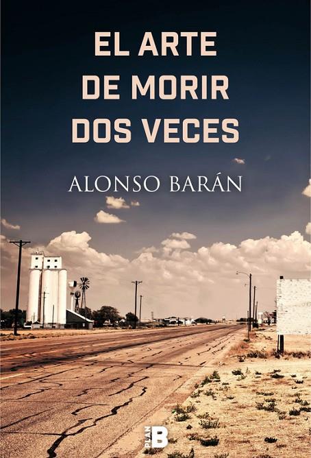 ARTE DE MORIR DOS VECES, EL | 9788417001254 | BARÁN, ALONSO | Llibreria Online de Banyoles | Comprar llibres en català i castellà online