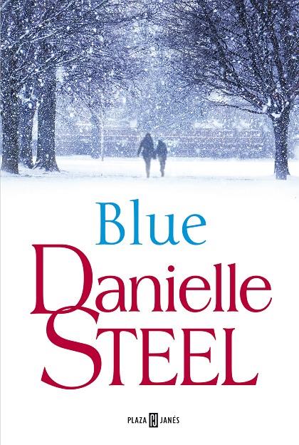 BLUE | 9788401019708 | DANIELLE STEEL | Llibreria Online de Banyoles | Comprar llibres en català i castellà online