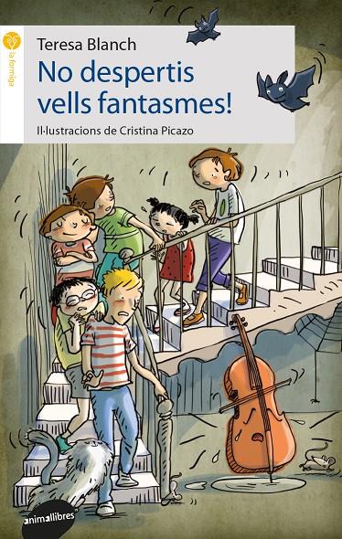 NO DESPERTIS VELLS FANTASMES! | 9788416844678 | BLANCH GASOL, TERESA | Llibreria Online de Banyoles | Comprar llibres en català i castellà online