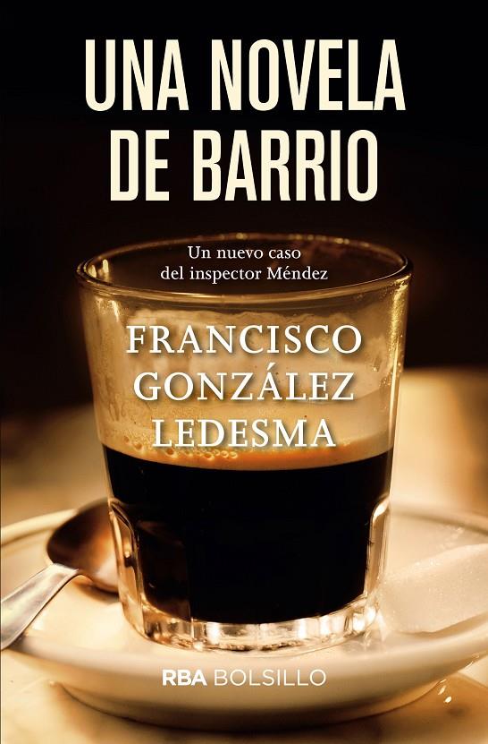NOVELA DE BARRIO, UNA | 9788491870548 | GONZALEZ LEDESMA, FRANCISCO | Llibreria Online de Banyoles | Comprar llibres en català i castellà online