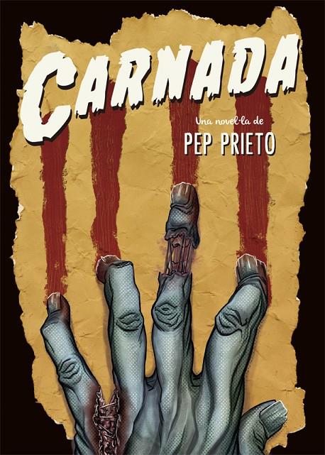 CARNADA | 9788416670420 | PRIETO, PEP | Llibreria Online de Banyoles | Comprar llibres en català i castellà online