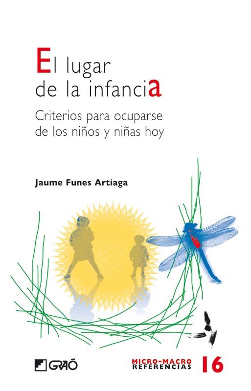 LUGAR DE LA INFANCIA, EL | 9788478276219 | FUNES, JAUME | Llibreria Online de Banyoles | Comprar llibres en català i castellà online