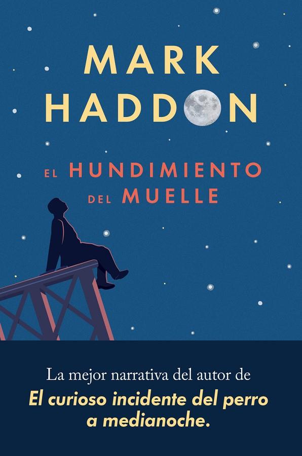 HUNDIMIENTO DEL MUELLE, EL | 9788417081553 | HADDON, MARK | Llibreria Online de Banyoles | Comprar llibres en català i castellà online