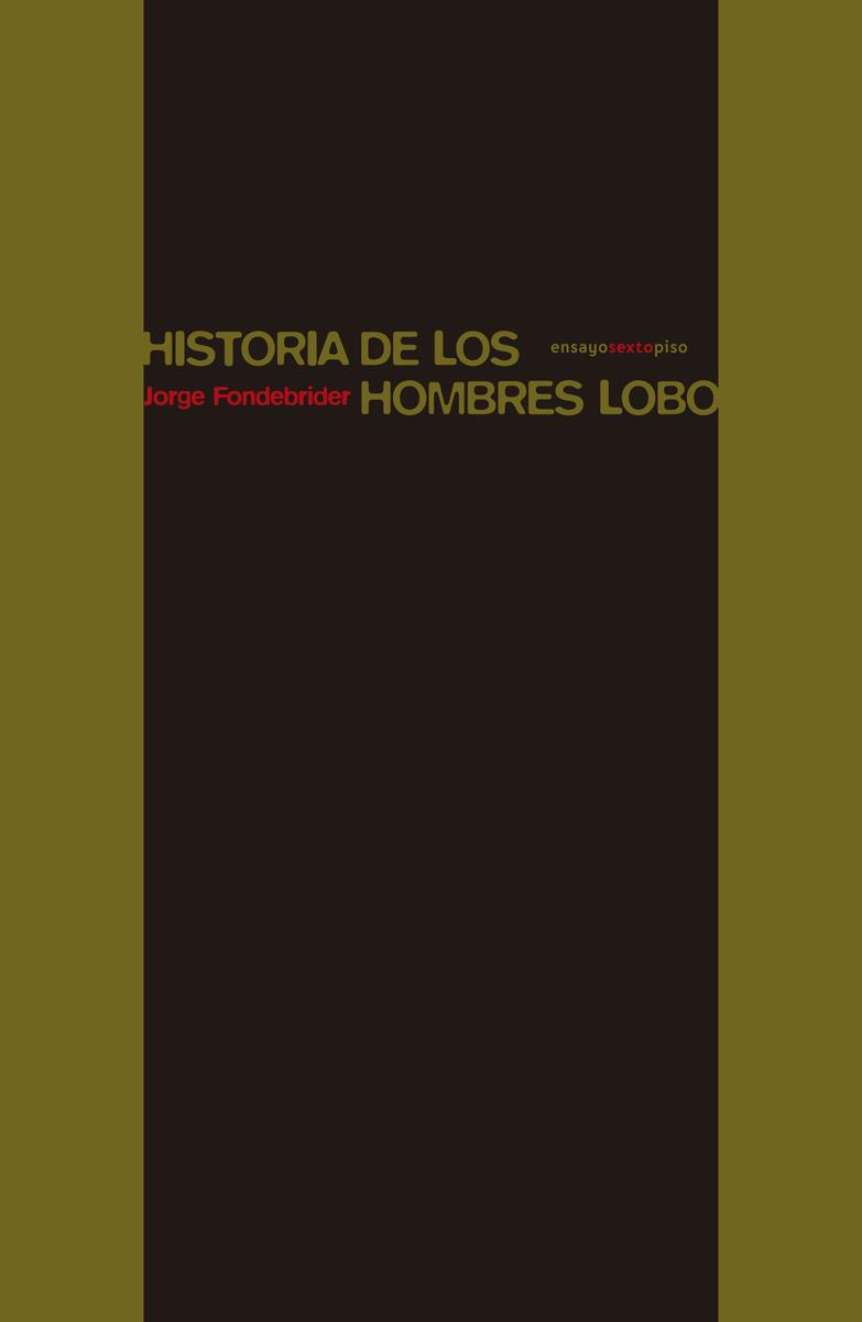 HISTORIA DE LOS HOMBRES LOBO | 9788416677290 | FONDEBRIDER, JORGE | Llibreria Online de Banyoles | Comprar llibres en català i castellà online
