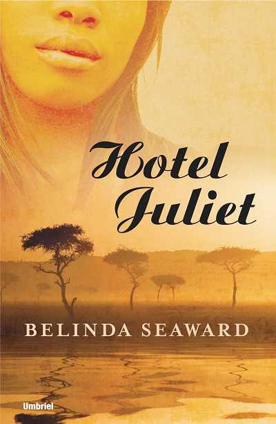 HOTEL JULIET | 9788489367593 | SEAWARD, BELINDA | Llibreria Online de Banyoles | Comprar llibres en català i castellà online