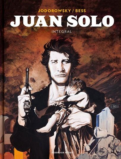 JUAN SOLO (INTEGRAL) | 9788417125486 | JODOROWSKY, ALEJANDRO/BESS, GEORGES | Llibreria Online de Banyoles | Comprar llibres en català i castellà online
